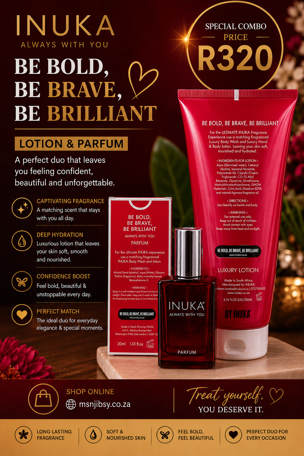 Be Bold,Be Brave,Be Brilliant Inuka Lotion and Perfume Combo